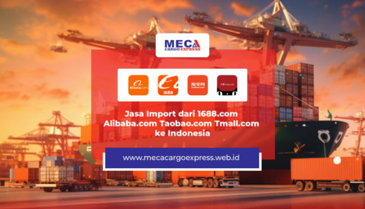 Jasa-Import-Dari-1688-Alibaba-TaobaoTmall-ke-Indonesia